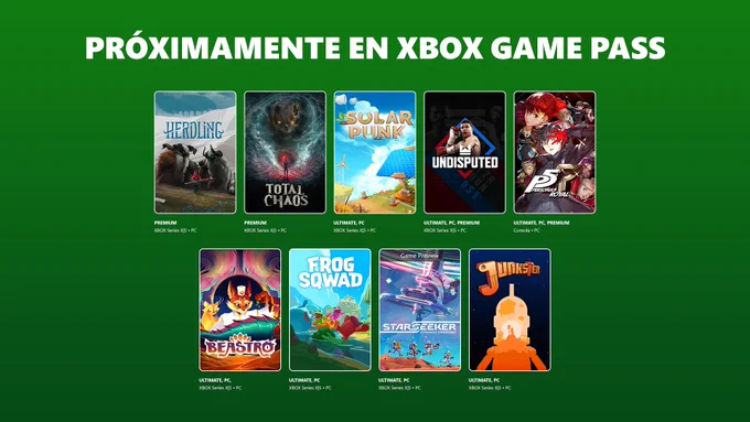 Próximamente en XBOX Game Pass:
Herdling, Total Chaos, Solar Punk, Undisputed, Persona 5 Royal, Beastro, Frog Sqwad, Starseeker (Game Preview) y Junkster.