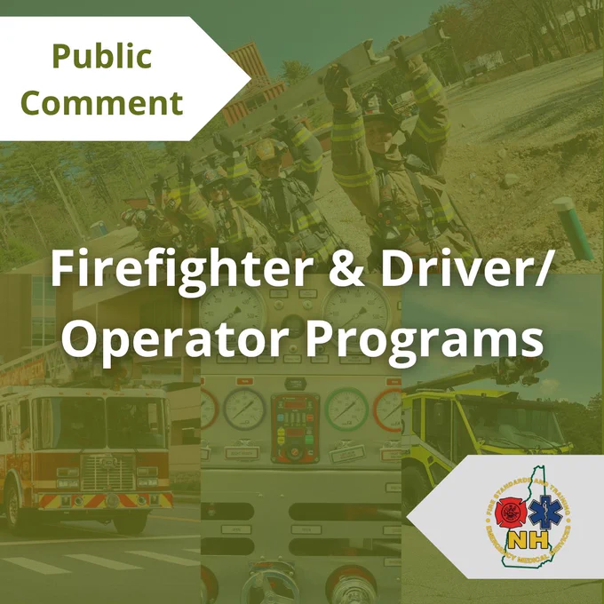 Graphic reading public comment open for firefighter & driver/operator programs. Background is a collage of firefighter recruits and various firefighting apparatus.