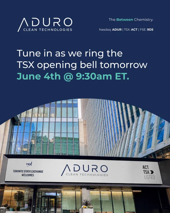 Graphic that reads: "Tune in as we ring the TSX opening bell tomorrow June 4th @ 9:30am ET." An image of the TSX billboard featuring the Aduro logo and the text "Toronto Stock Exchange welcomes". The Aduro logo, tagline, and stock tickers are featured in the header.