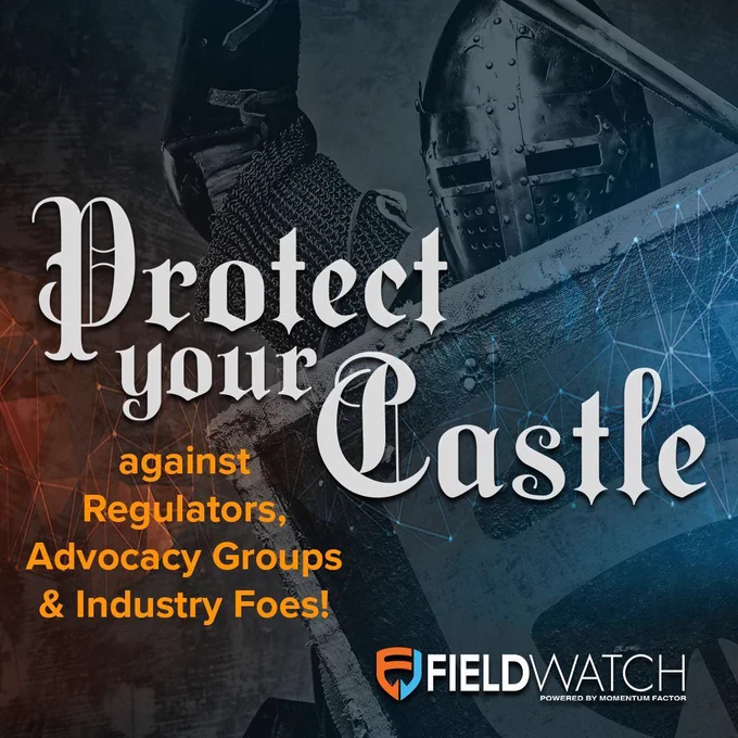 Image of a knight wielding a sword and shield with an orange and blue technology background overlayed. The words, "Protect Your Castle against Regulators, Advocacy Groups & Industry Foes!" are across the image with the FieldWatch logo in the bottom right corner. 