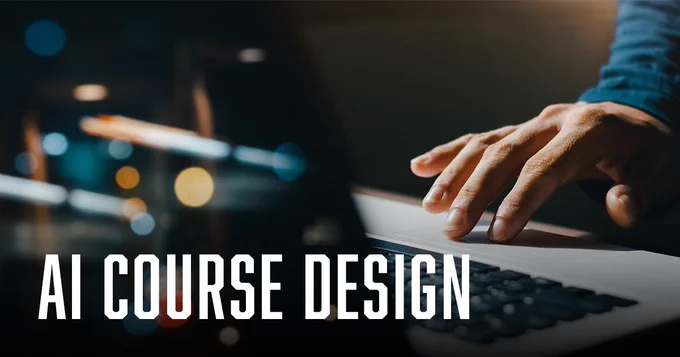 A hand typing on a laptop keyboard, with blurred colorful lights in the background. Text on the image reads, "AI Course Design.