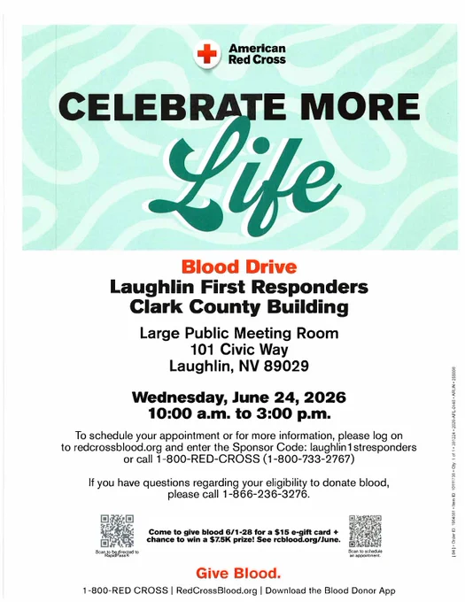 Blood Drive Flyer - Celebrate more Life Donate on June 24, 2026 from 10am - 3pm.  101 Civic Way, Laughlin, NV 89029  