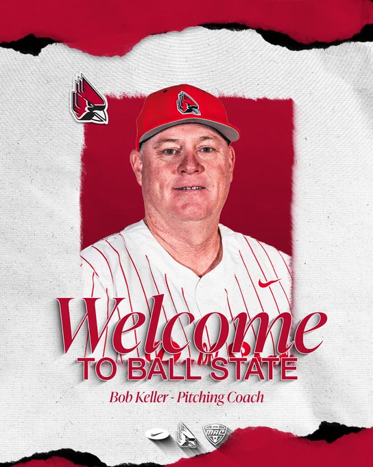 Welcome graphic for Ball State baseball pitching coach Bob Keller featuring Keller in a red hat and white jersey
Text:
Welcome to Ball State
Bob Keller - Pitching Coach