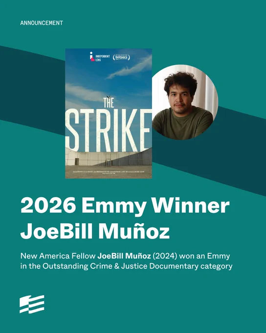 The image is an announcement for the 2026 Emmy Winner, JoeBill Muñoz. It features a poster for "The Strike" with a city skyline and clouds, and a small portrait of a person. Text states: "New America Fellow JoeBill Muñoz (2024) won an Emmy in the Outstanding Crime & Justice Documentary category.