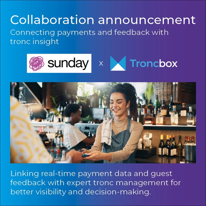 New collaboration announcement: sunday × Troncbox

We are bringing together guest feedback, spend data and team rewards in one view.