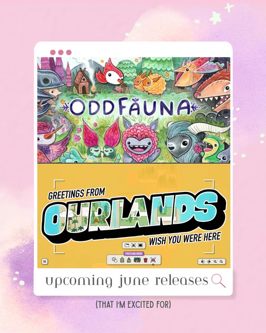Carousel cover featuring upcoming June video game releases. The design uses a pastel pink gaming-themed background with screenshots from OddFauna and Ourlands displayed inside a computer window graphic. Text reads: "Upcoming June Releases (That I'm Excited For).