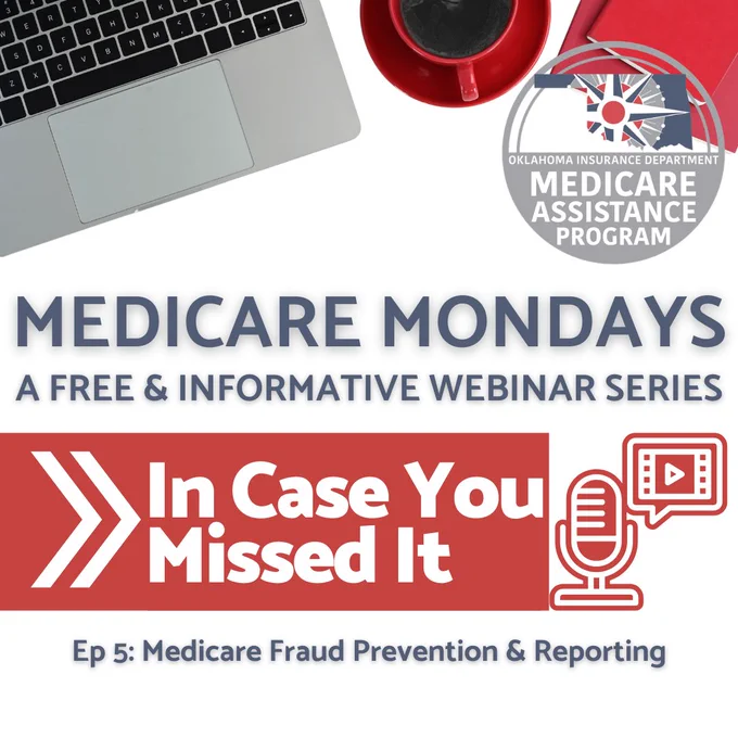 Medicare Mondays promotional image for a free webinar series episode on Medicare Fraud Prevention and Reporting. Features a logo for the Oklahoma Insurance Department Medicare Assistance Program, a coffee cup, laptop, and microphone.