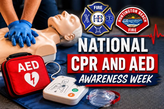 Hands perform chest compressions on a CPR training manikin while an AED training device, red AED carrying case, and CPR pocket mask are displayed nearby. The Huntington Beach Fire Department logo and fire service emblem are shown above the scene. Large text reads “National CPR and AED Awareness Week,” accompanied by a red heartbeat line. The scene highlights CPR training, AED use, and community preparedness for cardiac emergencies.