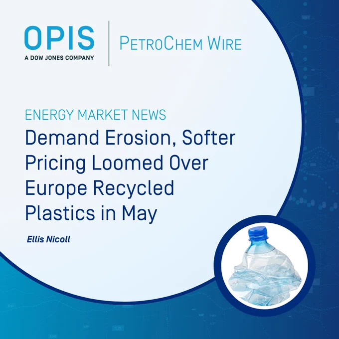 A promotional graphic from OPIS, PetroChem Wire, titled "Energy Market News." The main headline reads, "Demand Erosion, Softer Pricing Loomed Over Europe Recycled Plastics in May" by Ellis Nicoll. The background features a blue design with a partial image of a crushed plastic bottle.