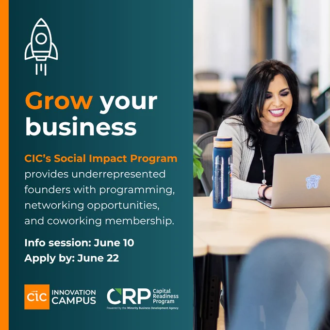 Picture: Woman at the CIC typing on her computer. Text: Grow your business. CIC's Social Impact Program provides underrpresented founders with programming, networking opportunities, and coworking membership.