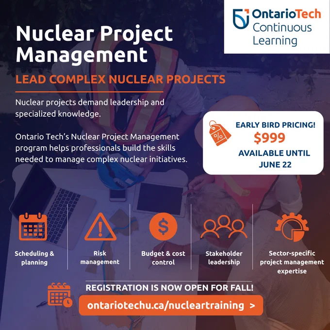 Promotional image for Ontario Tech's Nuclear Project Management program, highlighting features like leadership and specialized skills. The mood is professional and informative.