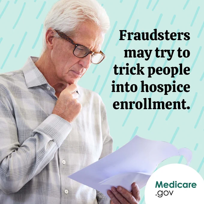 A photo of an older man with his hand on his chin considering a document in his hand. Overlay text: Fraudsters may try to trick people into hospice enrollment.