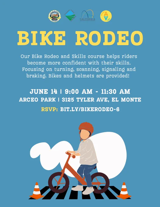 Flyer for a Bike Rodeo event. The background is blue with illustrations of a person on a bike at a crosswalk, two orange cones, and a bike helmet. Text details: "BIKE RODEO," "Our Bike Rodeo and Skills course helps riders become more confident with their skills. Focusing on turning, scanning, signaling and braking. Bikes and helmets are provided!" Event details: "June 14 | 9:00 AM - 11:30 AM," "Arceo Park | 3125 Tyler Ave, El Monte," "RSVP: bit.ly/bikerodeo-6." 