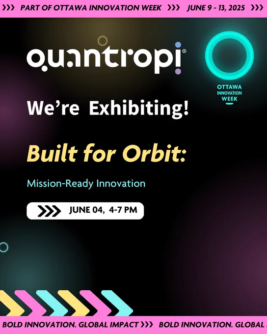 Quantropi is exhibiting at Invest Ottawa's # YOWInnovationWeek event — Built for Orbit: Mission-Ready Innovation.