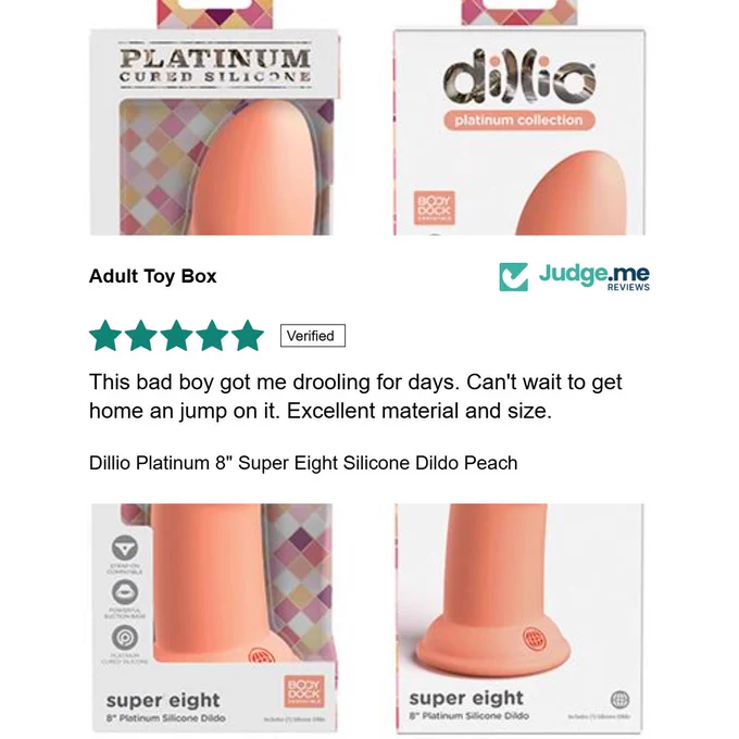 Dillio Platinum 8 inch Super Eight Silicone Dildo in Peach 5 star review