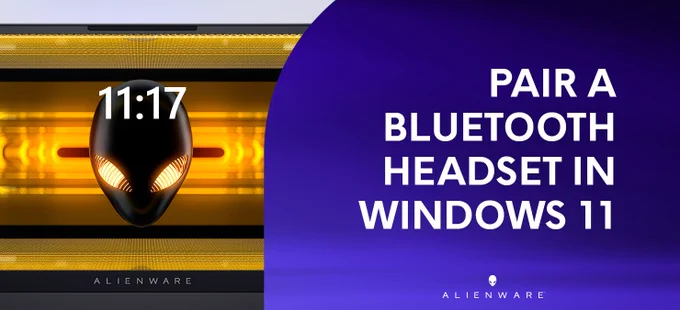 Pair a Bluetooth Headset in Windows 11.