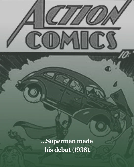 Vintage Action Comics cover illustration showing Superman lifting a car above his head. Text reads: "...Superman made his debut (1938)."