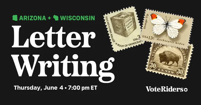 Arizona & Wisconsin Letter Writing. Thursday, June 4 at 7:00 pm ET