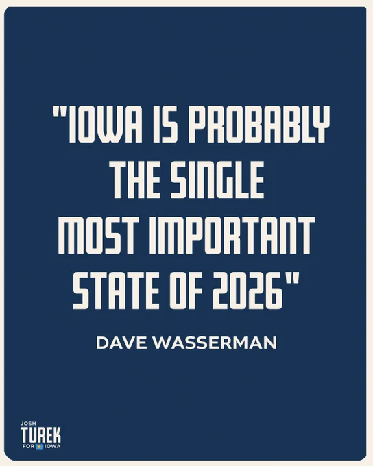 "Iowa is probably the single most important state of 2026" - Dave Wasserman