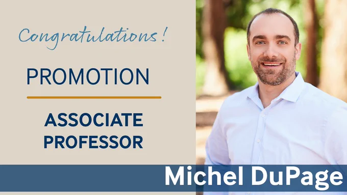 Michel DuPage promoted to associate professor