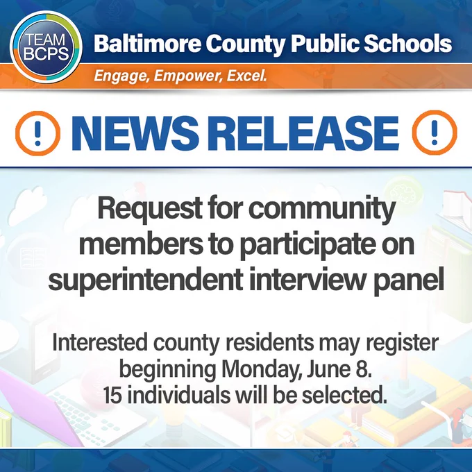 Baltimore County Public Schools seeks community members for superintendent interview panel, registration opens June 8, 15 selected.