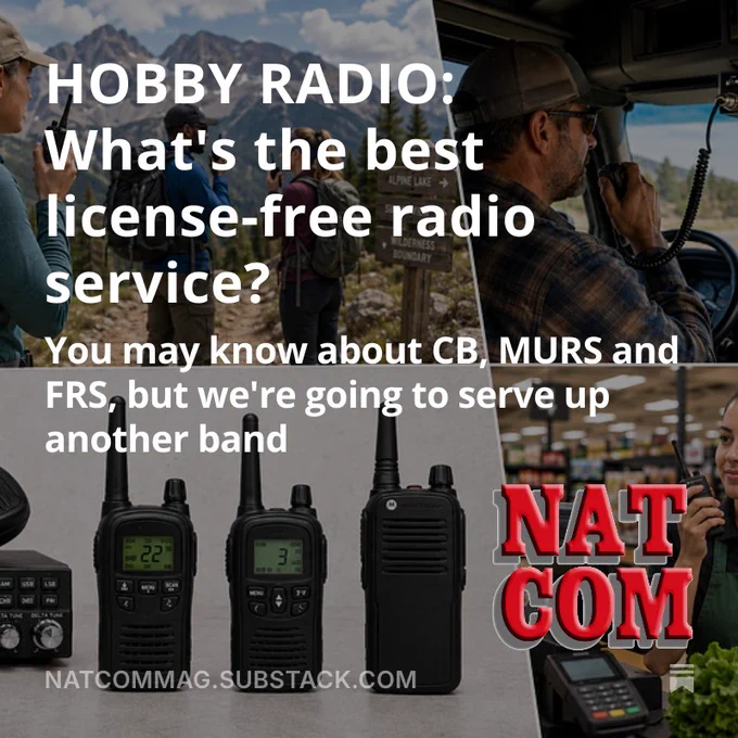 🌟 In need of a license-free radio service for you, your family, work or your group? Discover the pluses and minuses of #FRS, #CBradio and #MURS, along with a hidden band you may have overlooked. Get the details in our report at NatComMag.com. 📡