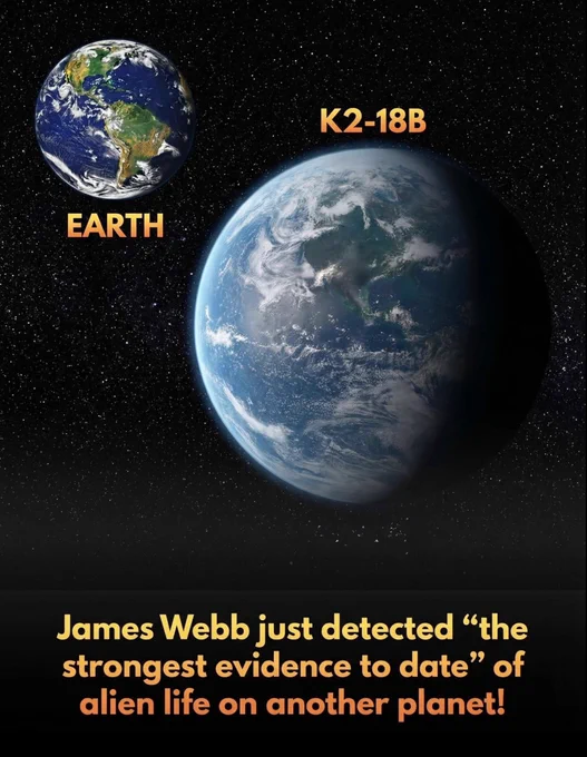 🚨 This is the strongest evidence yet of biological activity on a planet outside our solar system…

Astronomers using the James Webb Space Telescope have identified traces of dimethyl sulfide (DMS) in the atmosphere of K2-18b, an exoplanet located 124 light-years from Earth. On our own planet, this specific gas is exclusively produced by life, primarily microscopic marine organisms like phytoplankton. This Hycean world, which features a hydrogen-rich atmosphere and potentially vast surface oceans, sits within the habitable zone of its star, making it a prime candidate for hosting alien biology.

While the findings carry a high level of statistical significance, researchers remain cautious, noting that unknown chemical processes could still explain the presence of these gases. However, the detection of DMS alongside previously discovered methane and carbon dioxide strengthens the hypothesis that K2-18b could support life. Future observations are already planned to confirm these results.