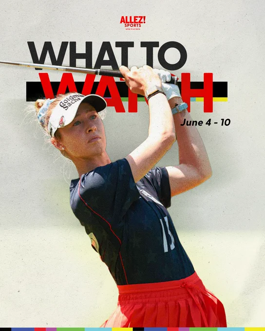 Allez! Sports What to Watch graphic for June 4–10. LPGA golfer Nelly Korda in mid-swing, wearing a black shirt with red trim and Goldman Sachs visor, club held high behind her head, focused expression. Bold black and red text reads "WHAT TO WATCH, June 4–10."