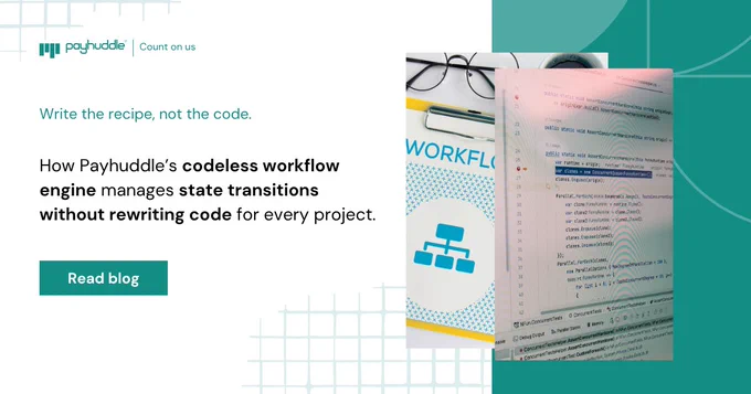 Blog - Payhuddle’s codeless workflow engine