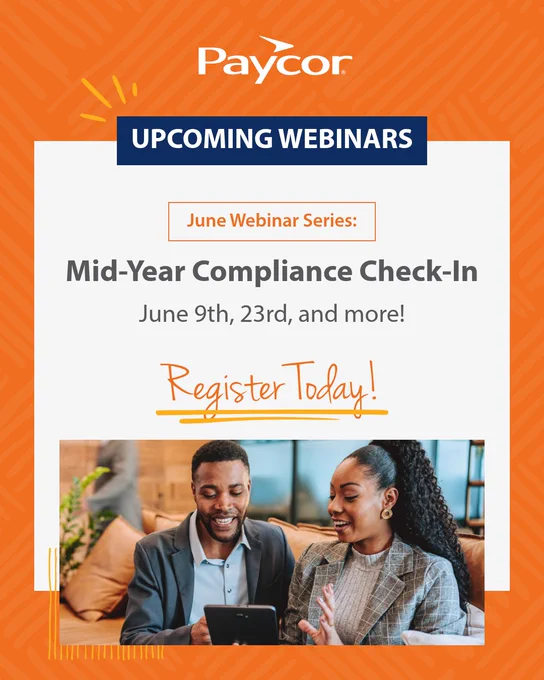 Upcoming Webinars. June Webinar Series. Mid-Year Compliance Check-In. June 9th, 23rd, and more! Register Today!