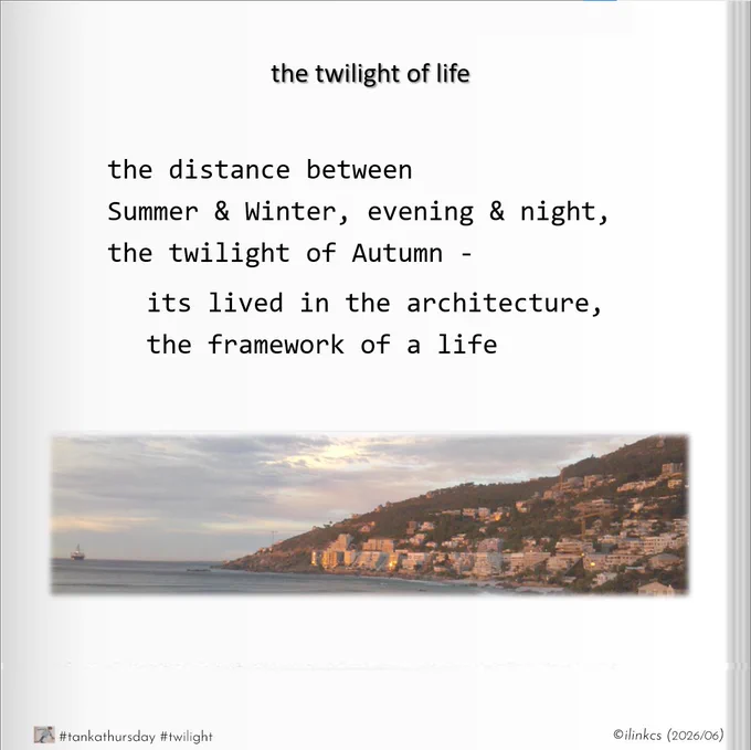 Poem: the twilight of life
the distance between
Summer & Winter, evening and night
the twilight of Autumn -
its lived in the architecture
the framework of a life

The image is of the heads of Clifton, Cape Town in evening’s twilight above the beach.
Words & image ©ilinkcs (2026/05)
