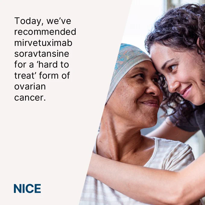Image shows mother and daughter hugging. Text reads: today, we've recommended mirvetuximab soravtansine for a 'hard to treat' form of ovarian cancer.