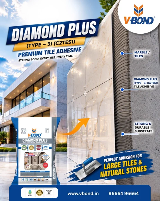 VBond Diamond Plus (Type-3 | C2TES1) is a premium tile adhesive engineered for large-format tiles, marble, and natural stones. Delivering superior bond strength, flexibility, and durability, it ensures long-lasting performance for demanding installations.