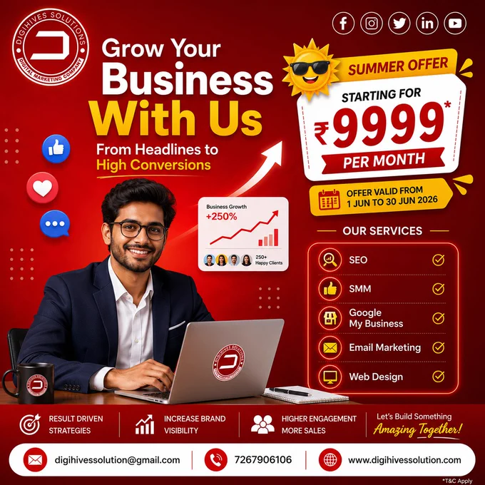 ☀️🚀 SUMMER SPECIAL OFFER 2026 🚀☀️
Digihives Solutions.✅
Best Digital Marketing Company in Varanasi | SEO Company | Social Media Marketing Agency
🔥 Grow Your Business Online at Just ₹9,999 Only!* 🔥
📅 Offer Valid: 1 June 2026 – 30 June 2026
💼 Our Services Include:
✅ Search Engine Optimization (SEO)
✅ Social Media Marketing (SMM)
✅ Google Ads Campaign Management
✅ Website Design & Development
✅ Content Marketing
✅ Lead Generation & Branding
📈 Turn Your Digital Presence into Real Business Growth!
Reach more customers, generate quality leads, and build a powerful online brand with Digihives Solutions.
📞 Connect With Us Today!
📲 072679 06106
📩 digihivessolution@gmail.com
🌐 https://digihivessolution.com/
💡 Your Success is Our Digital Mission!
#DigihivesSolutions #SummerOffer2026 #DigitalMarketing #SEOCompany #SocialMediaMarketing #Varanasi #BusinessGrowth #OnlineMarketing #LeadGeneration #GoogleAds #WebsiteDevelopment #BrandBuilding #MarketingAgency #DigitalSuccess #GrowYourBusine
