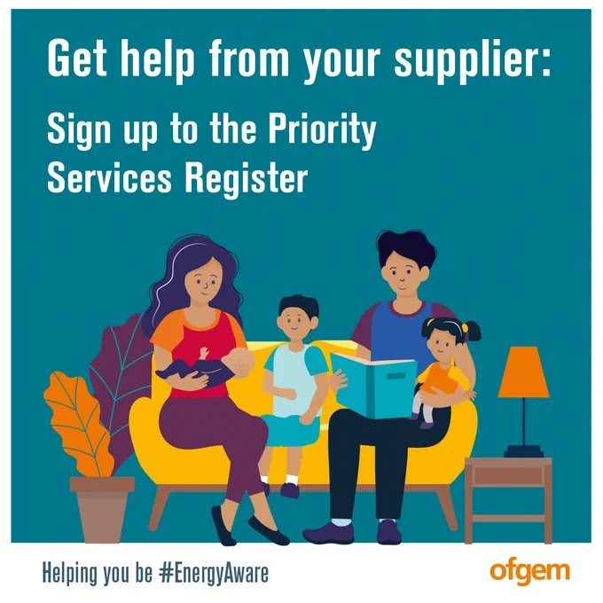 HEADLINE: Get help from your supplier: Sign up to the Priority Services Register