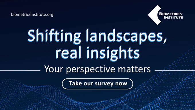 Biometrics Institute graphic on a dark blue background with abstract dotted waves. It features the text “Shifting landscapes, real insights. Your perspective matters” and a button that reads “Take our survey now.”