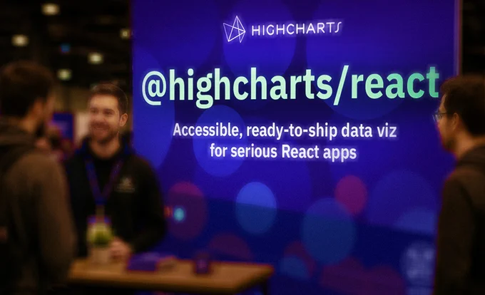 A Highcharts booth display at a conference showing a purple banner with the text "@highcharts/react – Accessible, ready-to-ship data viz for serious React apps." Two people are visible in the foreground, slightly out of focus, appearing to be in conversation.