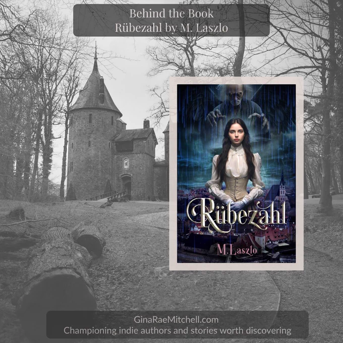 Square featured image for Behind the Book: Rubezahl by M. Laszlo. Features the book cover against a grayscale castle and woodland landscape, reflecting the novel's folklore-inspired atmosphere.
