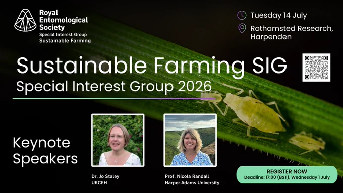 Promotional banner for the Royal Entomological Society's Sustainable Farming SIG event on July 14 at Rothamsted Research with keynote speakers and registration details.