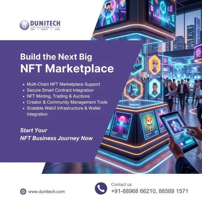 A promotional banner by Dunitech Soft Solutions showcasing NFT Marketplace Development services. The design features a futuristic Web3 marketplace with NFT displays, digital collectibles, and users interacting through mobile devices. Key services include multi-chain support, smart contract integration, NFT minting, trading, auctions, and wallet integration.