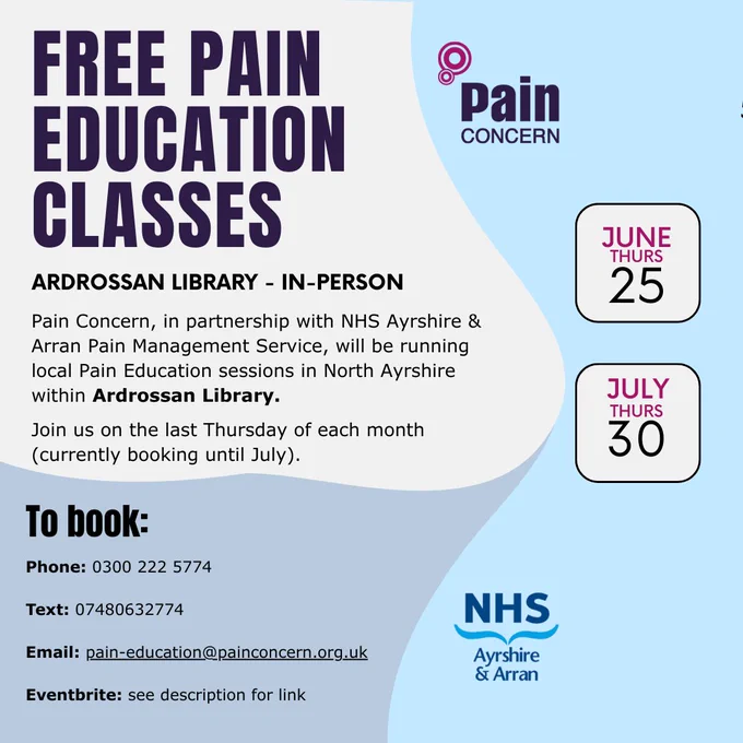 Free in-person pain education classes at Ardrossan Library hosted by Pain Concern and NHS Ayrshire & Arran on June 25 and July 30.