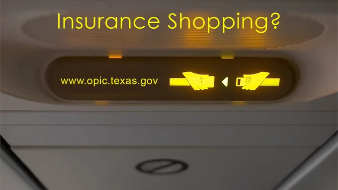 The fasten seatbelt sign above an airline seat row with the encouragement to head over to www.opic.texas.gov for insurance shopping resources.