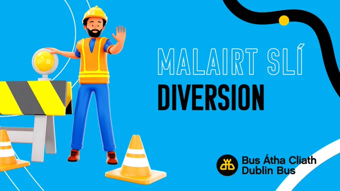 blue graphic with image of man, orange con and barrier. Copy reads "malairt slí/diversion"