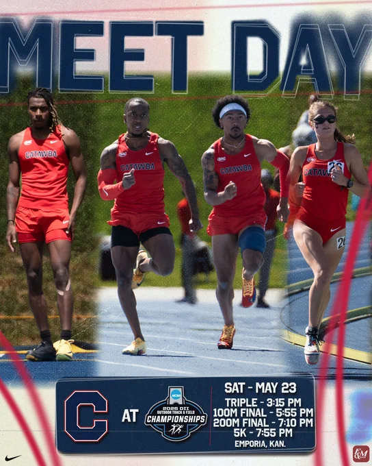 Graphic depicting Catawba Track & Field's meet day for Day 3 of the NCAA Outdoor T&F Championships in Emporia, Kan. Pictured is Jayden Bennermon, Victor Smith, Miles Stephens & Madi Clay.