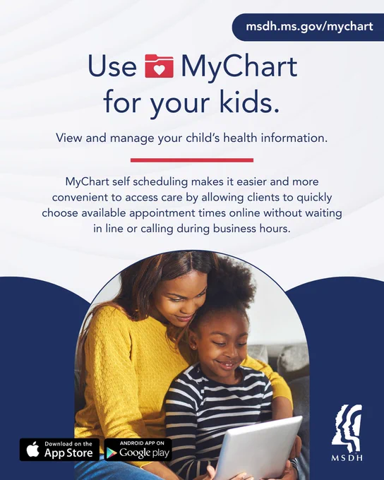 A person and a child are sitting together, looking at a tablet. The image promotes MyChart and highlights its benefits for managing children's health information. The Mississippi State Department of Health logo is at the bottom. App Store and Google Play logos are shown for downloading the app.