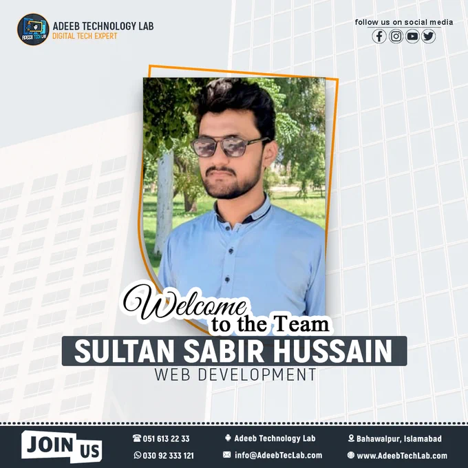 🎉 Welcome to the Adeeb Technology Lab Family! 🚀

We are proud to welcome Sultan Sabir Hussain to our team as a Web Development Intern. 💻✨
Your passion, creativity, and dedication towards technology will surely bring great value to our team.

At Adeeb Technology Lab, we believe in empowering young talent and creating opportunities for future tech professionals to grow, learn, and succeed in the digital world.

We wish you a successful journey filled with learning, innovation, and achievements. 🌟

📍 Adeeb Technology Lab
📞 051 613 2233
💬 0309 2333121
📧 info.AdeebTechLab@gmail.com
🌐 www.AdeebTechLab.com

#WelcomeToTheTeam #WebDevelopment #InternshipOpportunity #AdeebTechnologyLab #DigitalTechExpert #WebDeveloper #TechCommunity #FutureDevelopers #TeamWork #LearningJourney