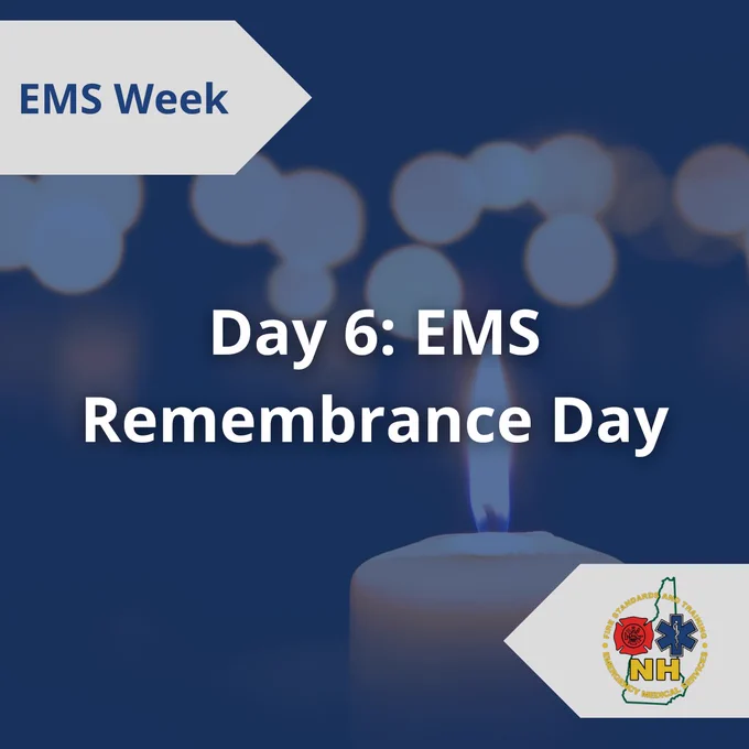 Flyer promoting Day 6 of EMS Week, EMS Remembrance Day. Background image is a candle against a blurred background of more candlelights.
