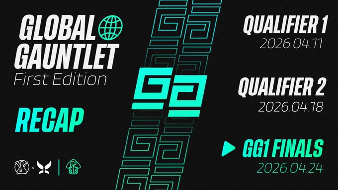Black background with white and neon blue/green text, promoting the Global Gauntlet and indicating a recap of the events. The right side, divided from the left by a blue "GG" banner, has a list of dates for each Global Gauntlet qualifier, with GG1 Finals highlighted blue.