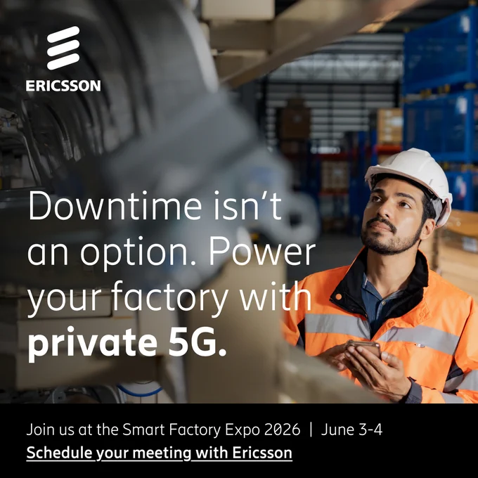 An individual in a hard hat and safety vest is looking upward in a factory setting. The text on the image reads: "Downtime isn't an option. Power your factory with private 5G." The Ericsson logo is displayed at the top. A banner at the bottom mentions: "Join us at the Smart Factory Expo 2026 | June 3-4" and encourages scheduling a meeting with Ericsson.
