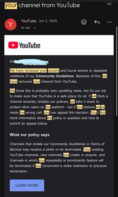 Screenshot of the original YouTube termination notice on 06/02/2025. It cites a generic “Community Guidelines” violation but provides zero specific details. There is not a single mention of spam, hateful, dangerous, or explicit content, proving I was banned without a clear reason.